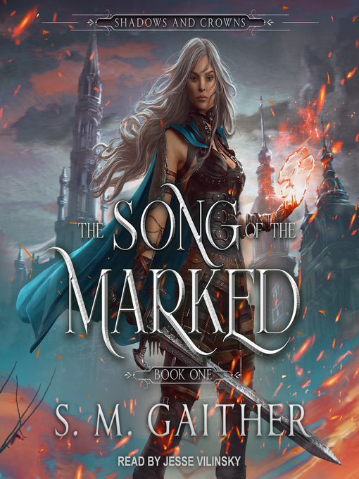 Title details for The Song of the Marked by S.M. Gaither - Wait list